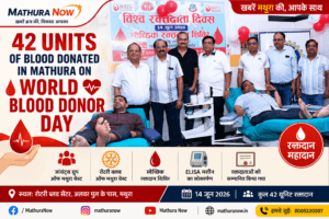 42 Units of Blood Donated in Mathura on World Blood Donor Day